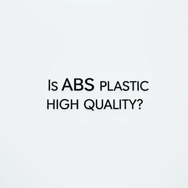 Is-ABS-plastic-high-quality_