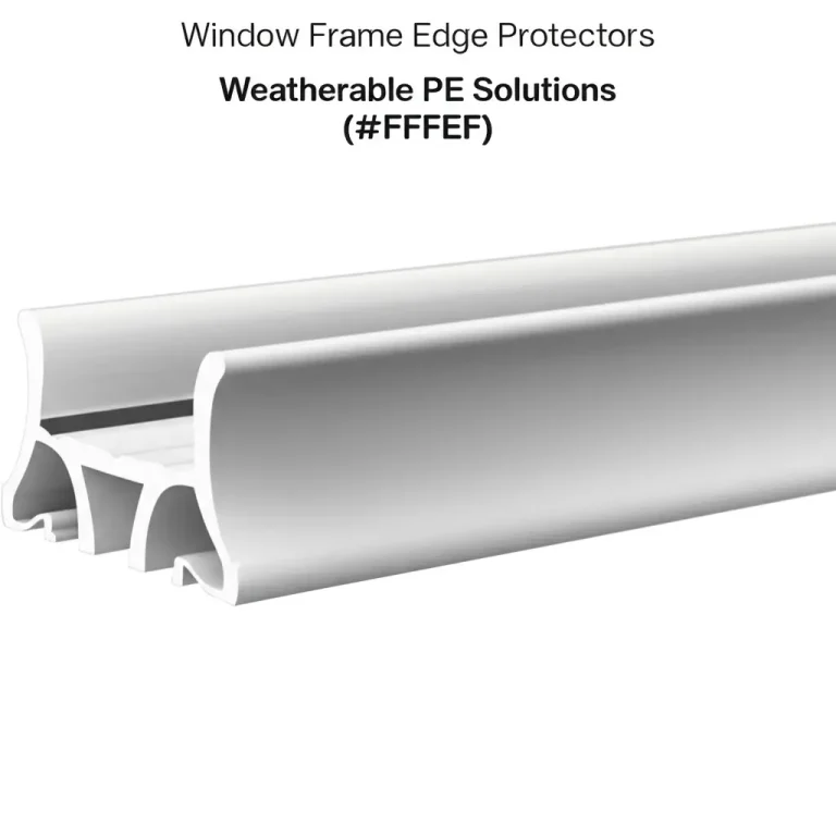 Window-Frame-Edge-Protectors_-Weatherable-PE-Solutions